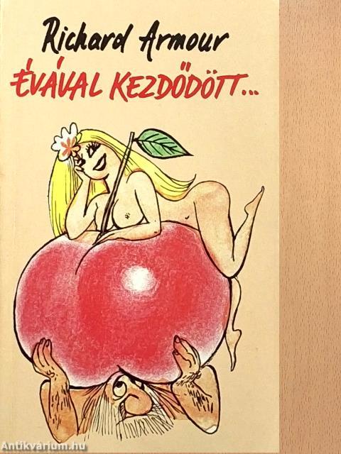 Évával kezdődött...