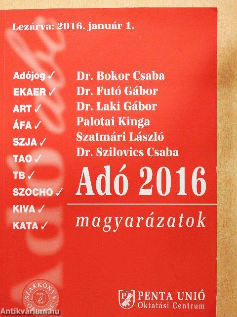 Adó 2016 magyarázatok