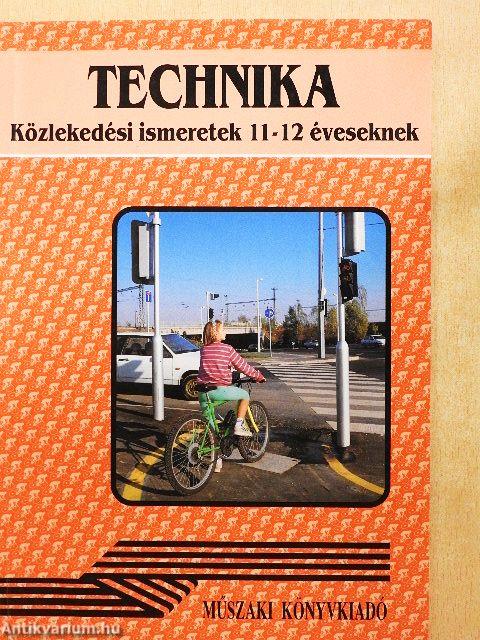 Technika - Közlekedési ismeretek 11-12 éveseknek