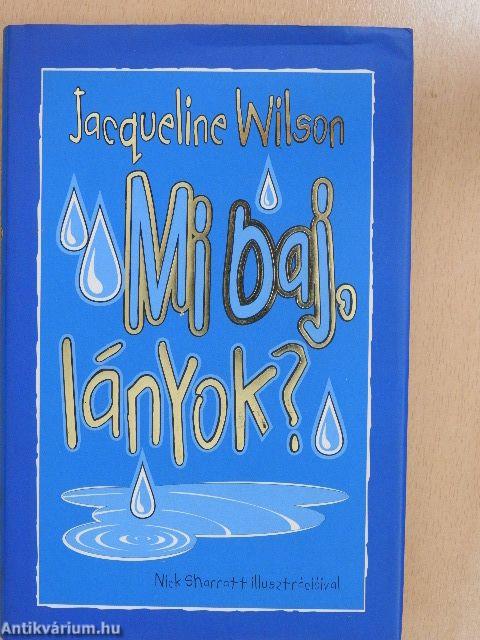 Mi baj, lányok?