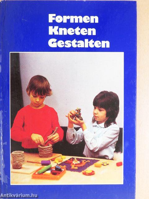 Formen Kneten Gestalten