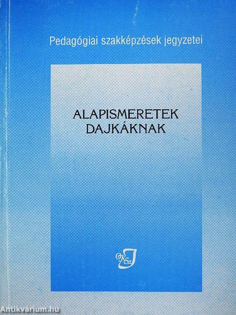 Alapismeretek dajkáknak