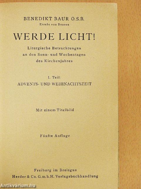 Werde Licht! I.