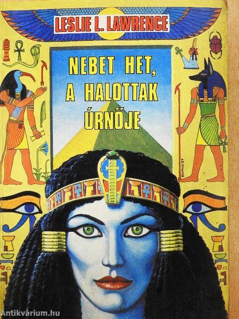Nebet Het, a halottak úrnője