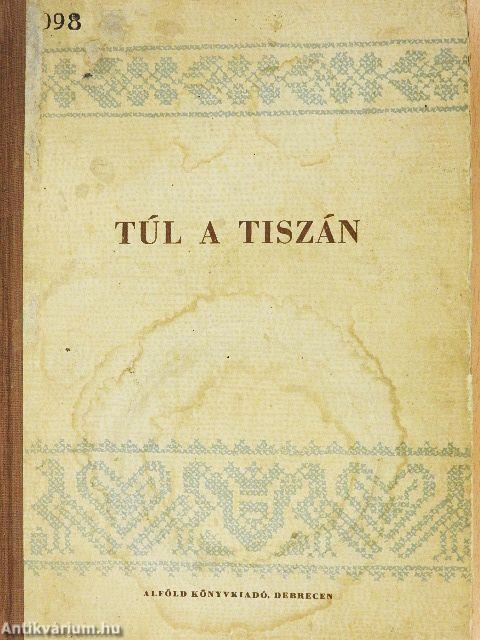 Túl a Tiszán