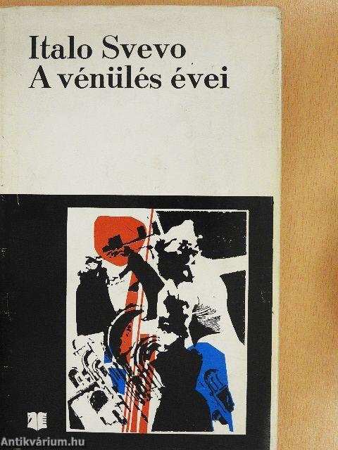 A vénülés évei