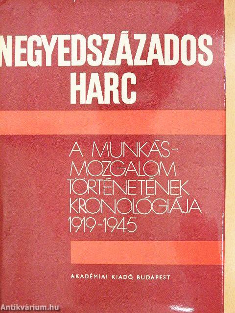Negyedszázados harc