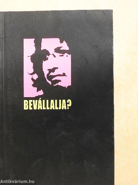 Bevállalja?