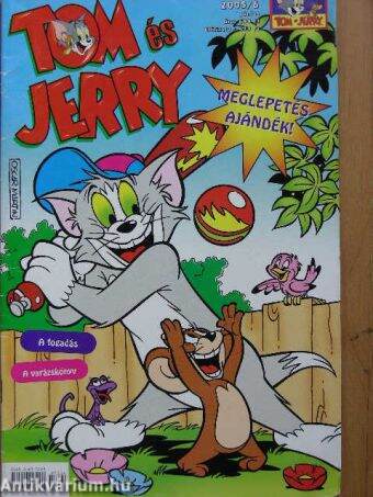 Tom és Jerry 2005/6. június