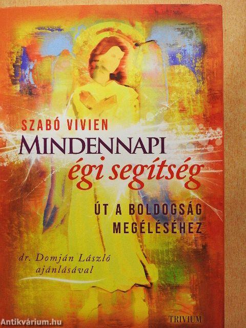 Mindennapi égi segítség