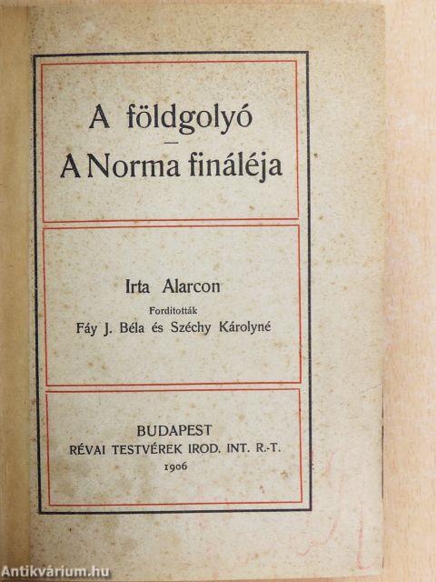 A földgolyó/A Norma fináléja