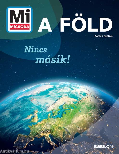 Mi MICSODA A Föld