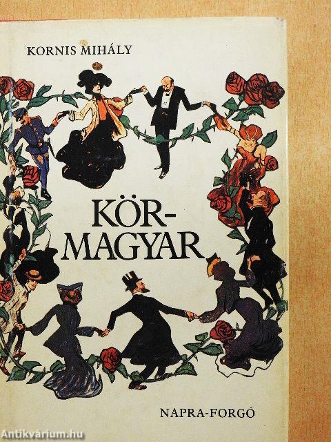 Körmagyar/Körbe-körbe