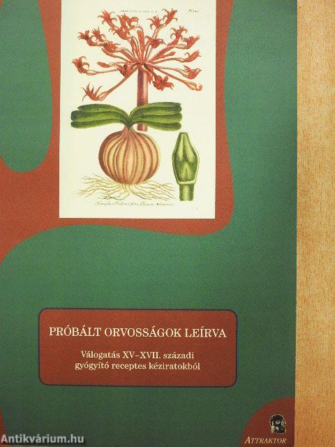Próbált orvosságok leírva