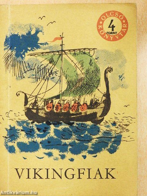 Vikingfiak I-II.