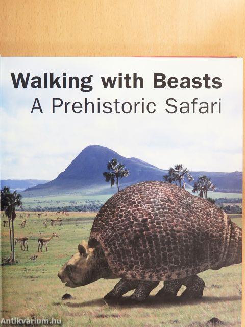 Walking with Beasts