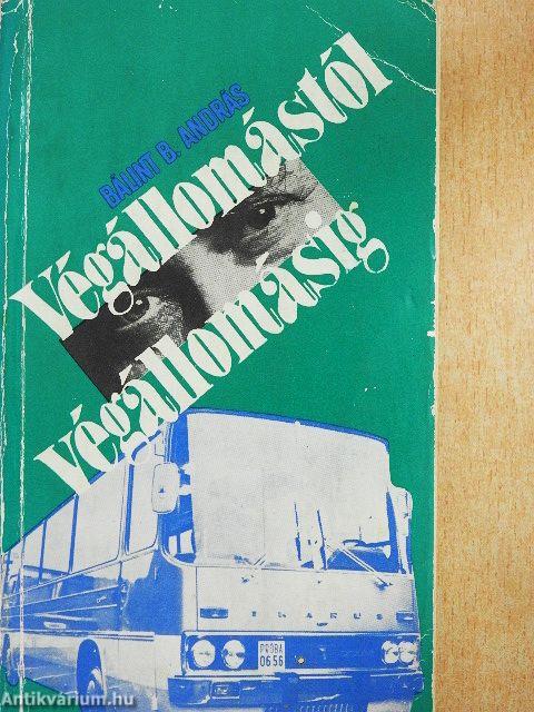 Végállomástól végállomásig