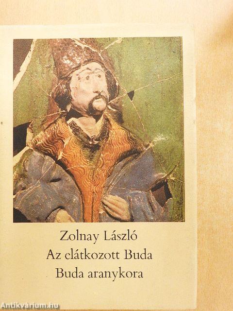 Az elátkozott Buda/Buda aranykora