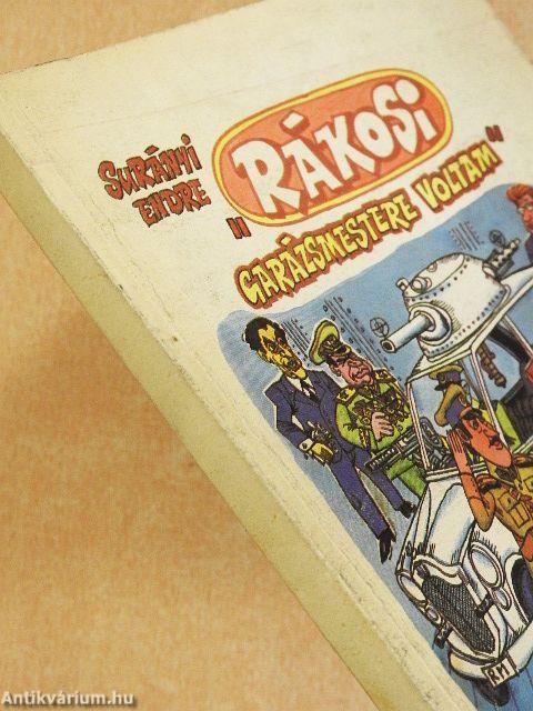 "Rákosi garázsmestere voltam"