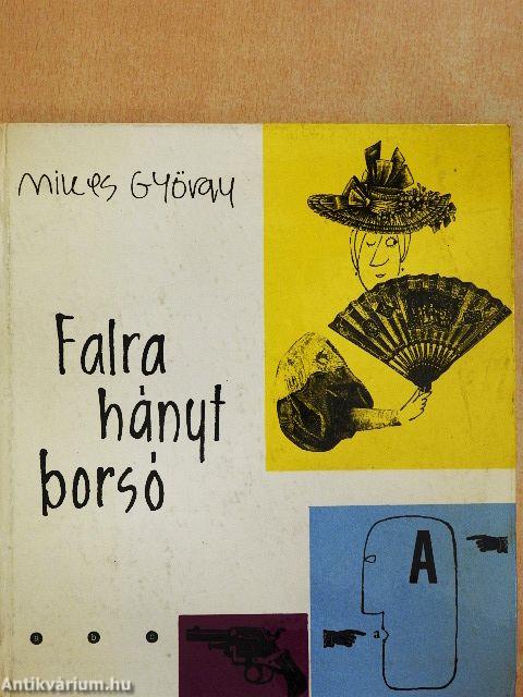 Falra hányt borsó