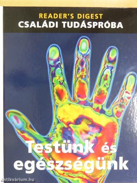 Testünk és egészségünk