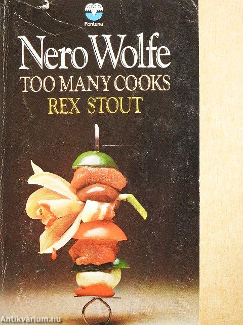 Too Many Cooks