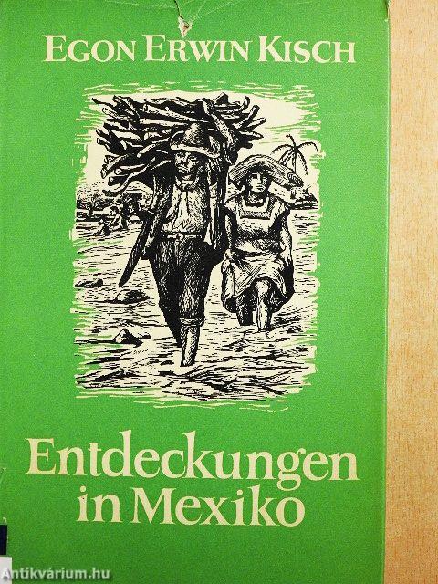 Entdeckungen in Mexiko