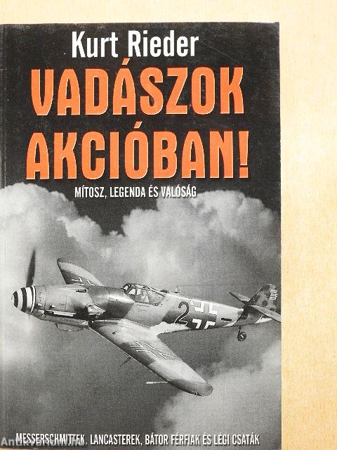 Vadászok akcióban!