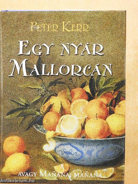 Egy nyár Mallorcán