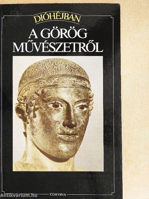Dióhéjban a görög művészetről