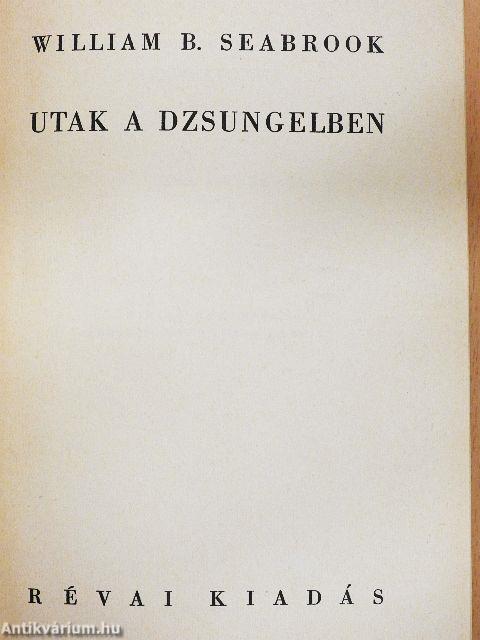 Utak a dzsungelben