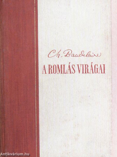 A romlás virágai