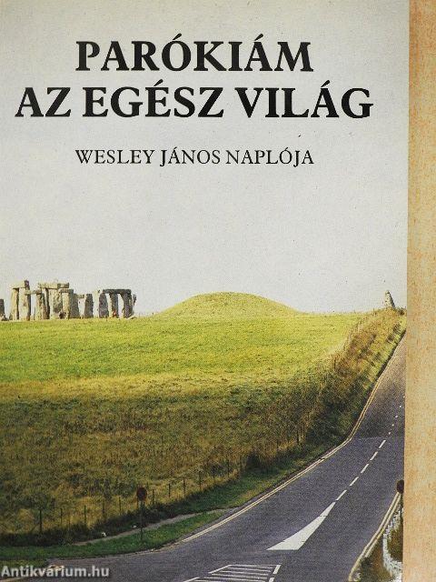 Parókiám az egész világ