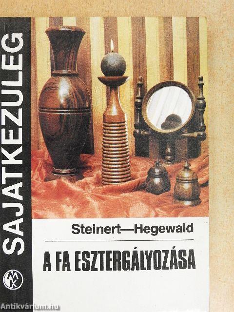 A fa esztergályozása