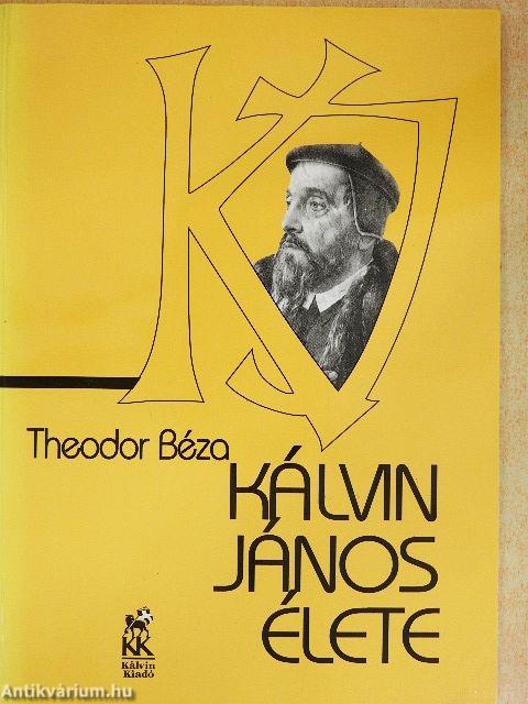 Kálvin János élete