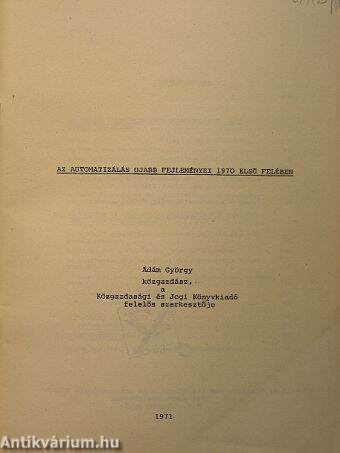 Az automatizálás újabb fejleményei 1970 első felében