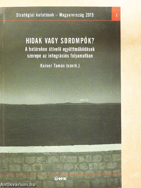 Hidak vagy sorompók?