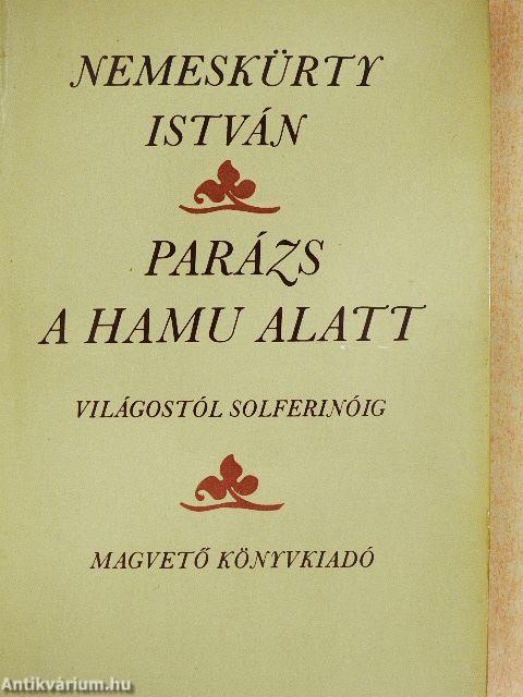 Parázs a hamu alatt