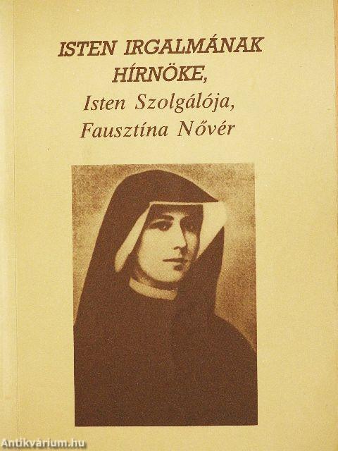 Isten irgalmának hírnöke
