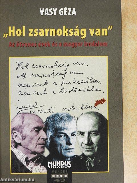 "Hol zsarnokság van"