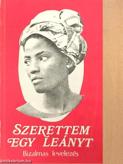 Szerettem egy leányt