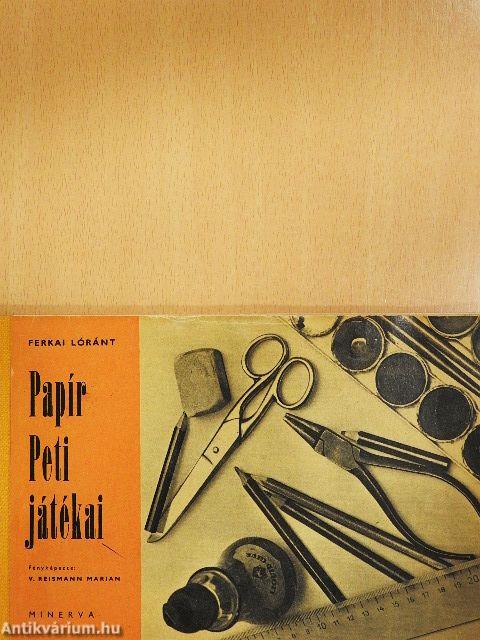 Papír Peti játékai