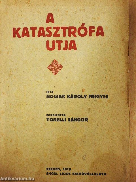 A katasztrófa utja