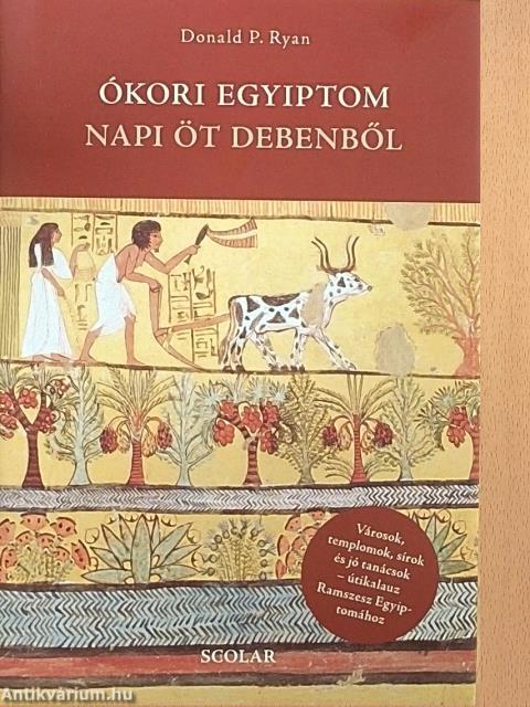 Ókori Egyiptom napi öt debenből