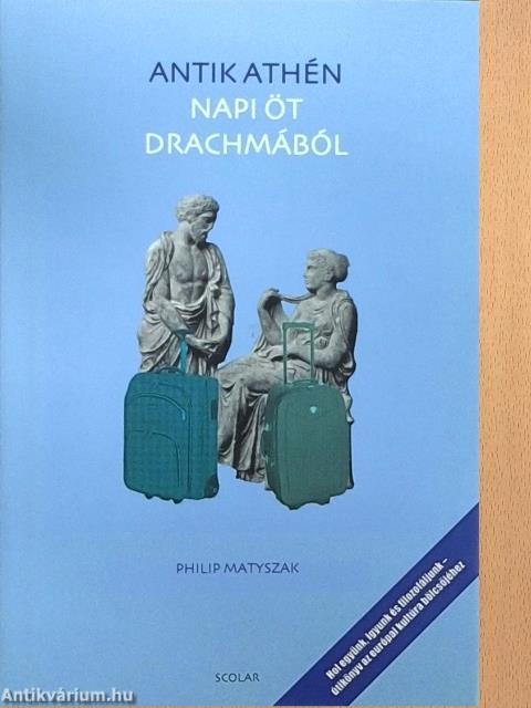 Antik Athén napi öt drachmából
