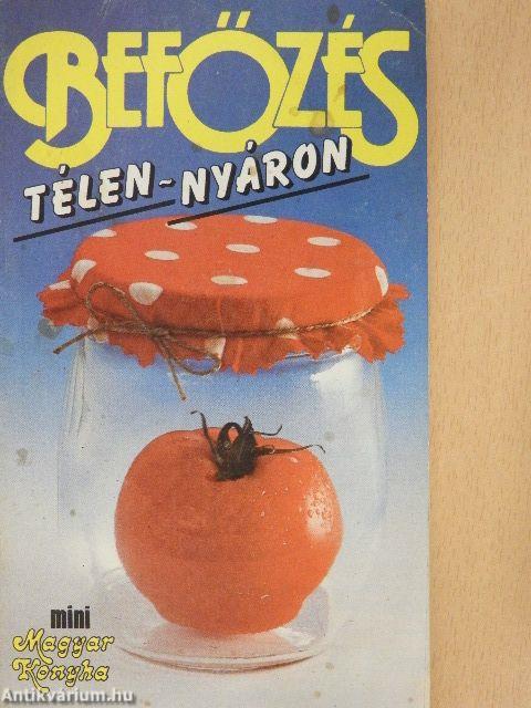Befőzés télen-nyáron
