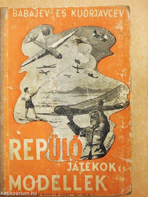 Repülőjátékok és modellek