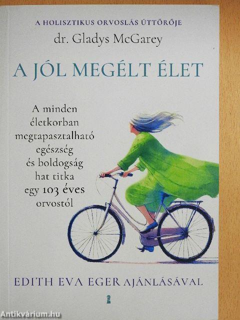 A jól megélt élet