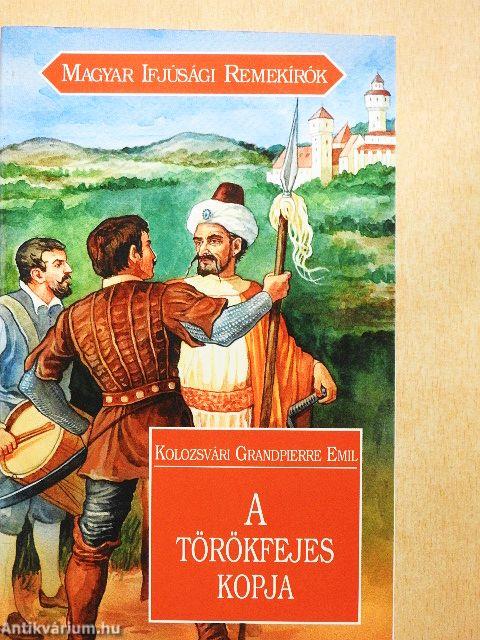 A törökfejes kopja