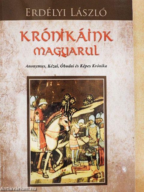 Krónikáink magyarul
